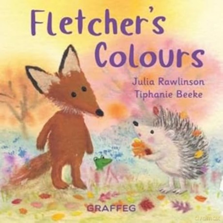 Fletcher's Colours (Fletcher's Four Seasons) - Julia Rawlinson [KSIĄŻKA]