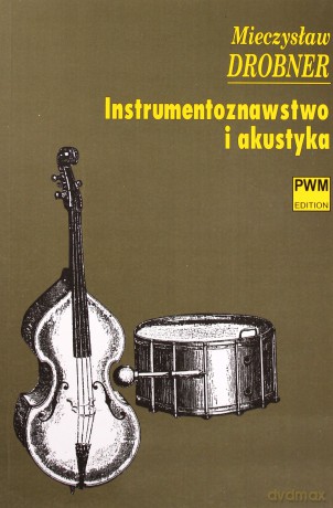 Instrumentoznawstwo i akustyka [KSIĄŻKA]