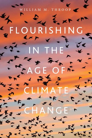 Flourishing in the Age of Climate Change - William M. Throop [KSIĄŻKA]