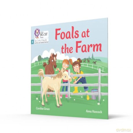 Foals at the Farm: Phase 3 Set 1 Blending practice (Big Cat Phonics for Little Wandle Letters and Sounds Revised) - Caroline Green [KSIĄŻKA]