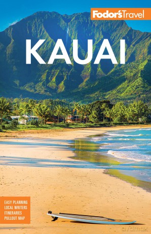 Fodor's Kauai (Full-color Travel Guide) - Fodor's Travel Guides [KSIĄŻKA]