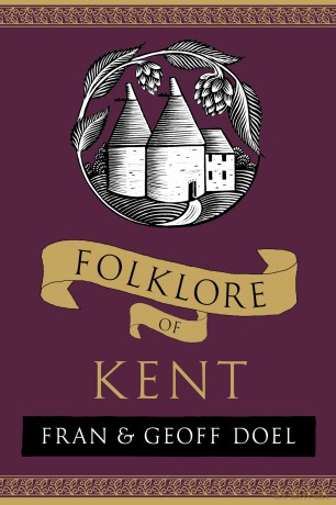 Folklore of Kent - Fran Doel [KSIĄŻKA]