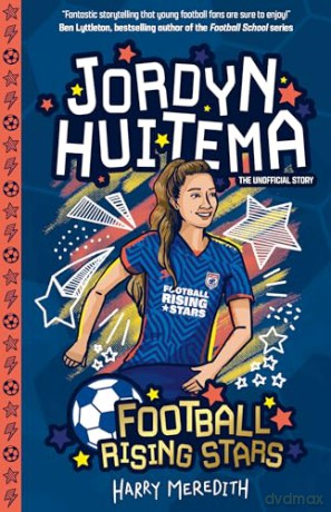 Football Rising Stars: Jordyn Huitema - Harry Meredith [KSIĄŻKA]