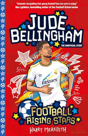 Football Rising Stars: Jude Bellingham: 2 - Harry Meredith [KSIĄŻKA]