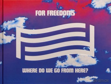 For Freedoms: Where Do We Go From Here - Hank Willis Thomas [KSIĄŻKA]