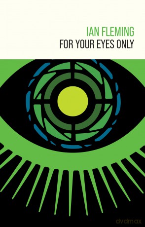 For Your Eyes Only: 8 (James Bond 007) - Ian Fleming [KSIĄŻKA]