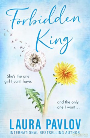 Forbidden King: The MUST-READ small-town, brother's best friend romance from the TikTok sensation!: Book 3 (Magnolia Falls) - Laura Pavlov [KSIĄŻKA]