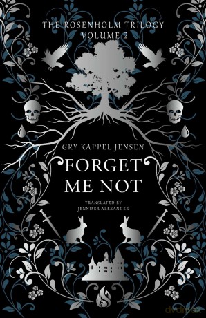 Forget Me Not (The Rosenholm Trilogy) - Gry Kappel Jensen [KSIĄŻKA]