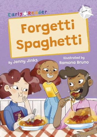 Forgetti Spaghetti: (White Early Reader) - Jenny Jinks [KSIĄŻKA]