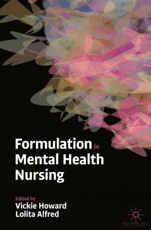 Formulation in Mental Health Nursing - Vickie Howard [KSIĄŻKA]