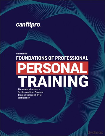 Foundations of Professional Personal Training - canfitpro [KSIĄŻKA]