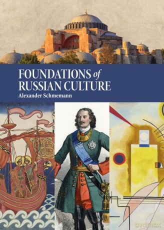 Foundations of Russian Culture - Alexander Schmemann [KSIĄŻKA]