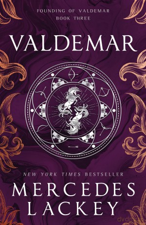 Founding of Valdemar - Valdemar: 3 - Mercedes Lackey [KSIĄŻKA]