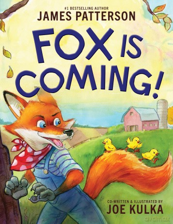 Fox Is Coming! - James Patterson [KSIĄŻKA]
