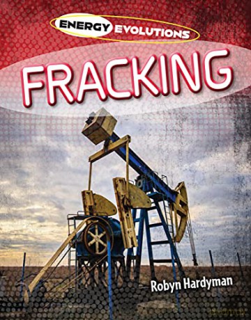 Fracking (Energy Evolutions) - Robyn Hardyman [KSIĄŻKA]