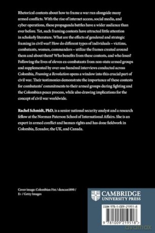 Framing a Revolution: Narrative Battles in Colombia's Civil War - Rachel Schmidt [KSIĄŻKA]