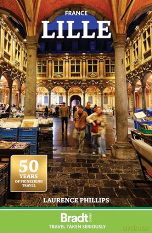 France: Lille (Bradt Travel Guides) - Laurence Phillips [KSIĄŻKA]
