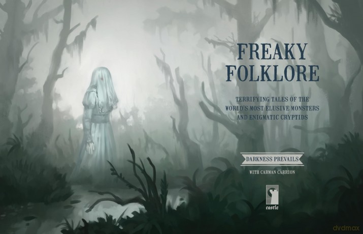 Freaky Folklore: Terrifying Tales of the World's Most Elusive Monsters and Enigmatic Cryptids - Darkness Prevails [KSIĄŻKA]