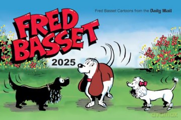Fred Basset Yearbook 2025: Witty Comic Strips from the Daily Mail - Alex Graham [KOMIKS]
