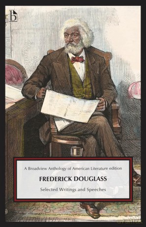 Frederick Douglass: Selected Writings and Speeches (Broadway Anthology of American Literature) - Frederick Douglass (author) [KSIĄŻKA]