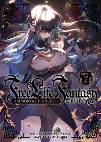 Free Life Fantasy Online: Immortal Princess (Light Novel) Vol. 7 - Nenohi [KSIĄŻKA]