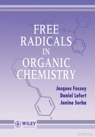Free Radicals in Organic Chemistry - Jacques Fossey [KSIĄŻKA]