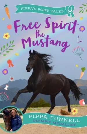 Free Spirit the Mustang (Pippa's Pony Tales) - Pippa Funnell [KSIĄŻKA]