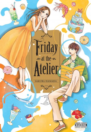 Friday at the Atelier, Vol. 2: Volume 2 (FRIDAY AT ATELIER GN) - Sakura Hamada [KOMIKS]
