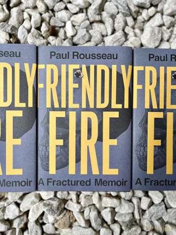 Friendly Fire: A Fractured Memoir - Paul Rousseau [KSIĄŻKA]