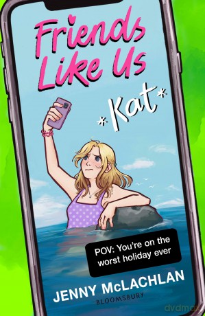 Friends Like Us: Kat - Jenny McLachlan [KSIĄŻKA]