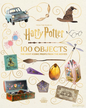 From the Films of Harry Potter: 100 Objects: The Most Iconic Props from the Movies - Jody Revenson [KSIĄŻKA]