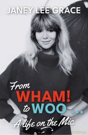 From WHAM! to WOO: A Life on the Mic - Janey Lee Grace [KSIĄŻKA]