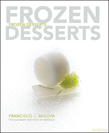 Frozen Desserts - Francisco J. Migoya [KSIĄŻKA]
