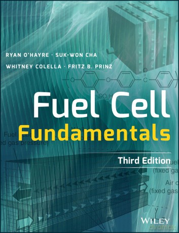 Fuel Cell Fundamentals - Ryan O'Hayre [KSIĄŻKA]