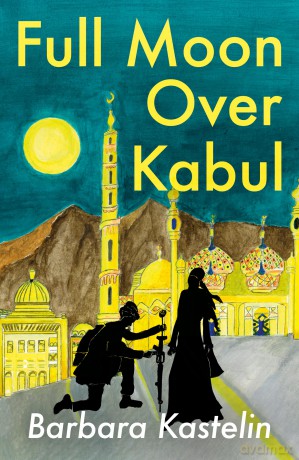 Full Moon Over Kabul - Barbara Kastelin [KSIĄŻKA]