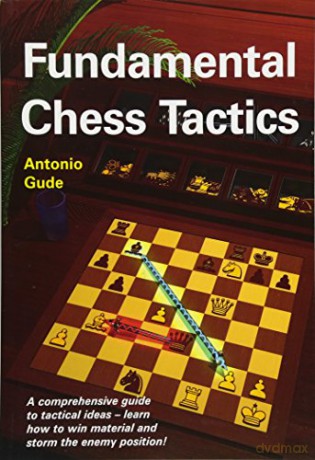 Fundamental Chess Tactics - Antonio Gude [KSIĄŻKA]