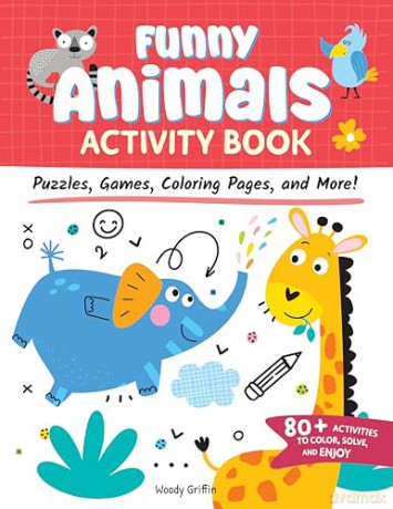 Funny Animals Activity Book: Puzzles, Games, Coloring Pages, and More! - Woody Griffin [KSIĄŻKA]