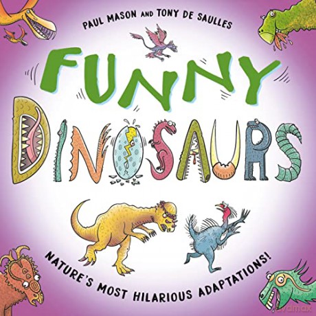 Funny Dinosaurs: Laugh-out-loud prehistoric nature facts! - Paul Mason [KSIĄŻKA]