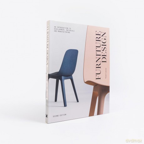 Furniture Design, second edition: An Introduction to Development, Materials and Manufacturing - Stuart Lawson [KSIĄŻKA]