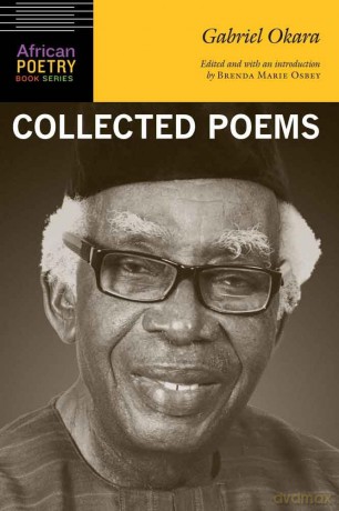 Gabriel Okara: Collected Poems (African Poetry Book) - Gabriel Okara [KSIĄŻKA]
