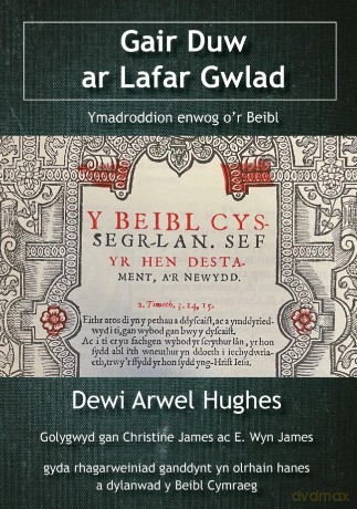 Gair Duw ar Lafar Gwlad - Ymadroddion enwog o'r Beibl - Dewi Arwel Hughes [KSIĄŻKA]