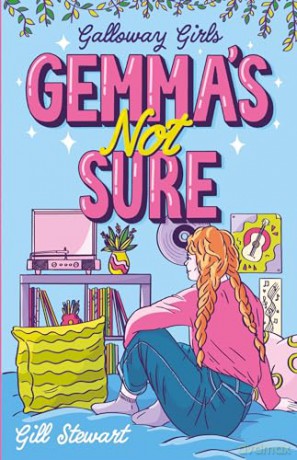 Galloway Girls: Gemma's Not Sure - Gill Stewart [KSIĄŻKA]