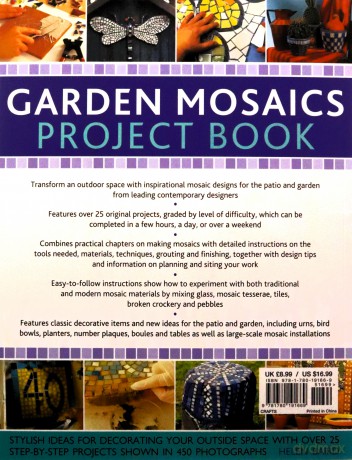 Garden Mosaics Project Book: Stylish Ideas for Decorating Your Outside Space with Over 400 Stunning Photographs and 25 Step-By-Step Projects - Helen Baird [KSIĄŻKA]
