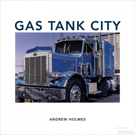 Gas Tank City - Andrew Holmes [KSIĄŻKA]