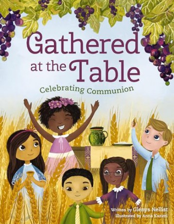 Gathered at the Table: Celebrating Communion - Glenys Nellist [KSIĄŻKA]