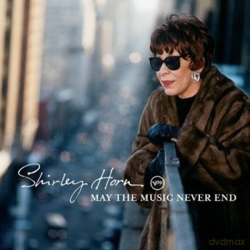 Shirley Horn: May The Music Never End [CD]