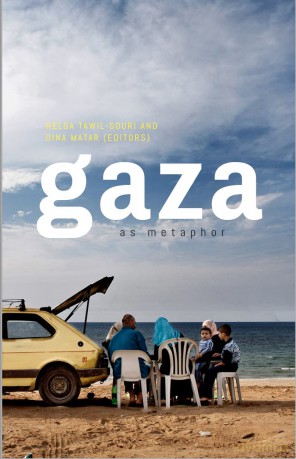 Gaza as Metaphor - Helga Tawil-Souri [KSIĄŻKA]
