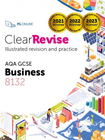 GCSE AQA Business: Illustrated Revision and Practice (ClearRevise AQA GCSE Business 8132) [KSIĄŻKA]