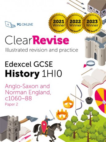 GCSE Edexcel History Anglo-Saxon and Norman England: Illustrated Revision and Practice (ClearRevise Edexcel GCSE History 1HI0) [KSIĄŻKA]