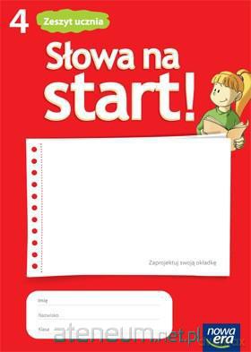 J. Polski SP 4 Słowa na start Zeszyt w.2012 NE [KSIĄŻKA]